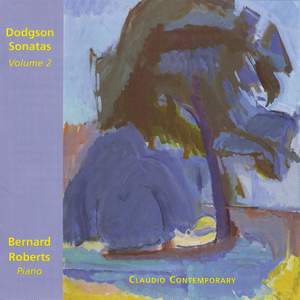 Stephen Dodgson: Piano Sonatas Volume 2