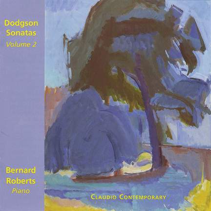 Stephen Dodgson: Piano Sonatas Volume 2
