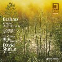 Brahms: String Quintet No. 2 and Clarinet Quintet