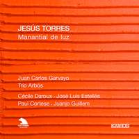 Jesús Torres - Manantial de luz