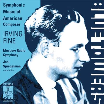 Irving Fine: Music for Orchestra