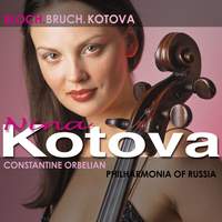 Bloch, Bruch, Kotova: Works for Cello & Orchestra