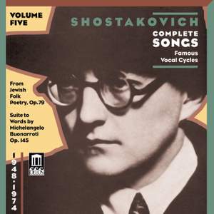 Shostakovich: Complete Songs , Volume 5