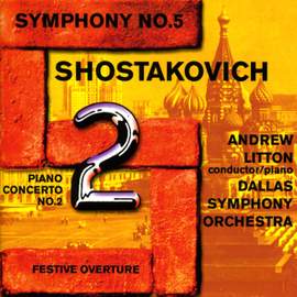 Shostakovich: Symphony No. 5 in D minor, Op. 47, etc.