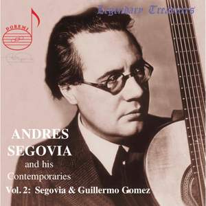 Andres Segovia And His Contemporaries (Vol. 2)