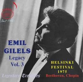Emil Gilels Legacy Vol. 3