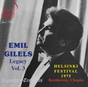 Emil Gilels Legacy Vol. 3