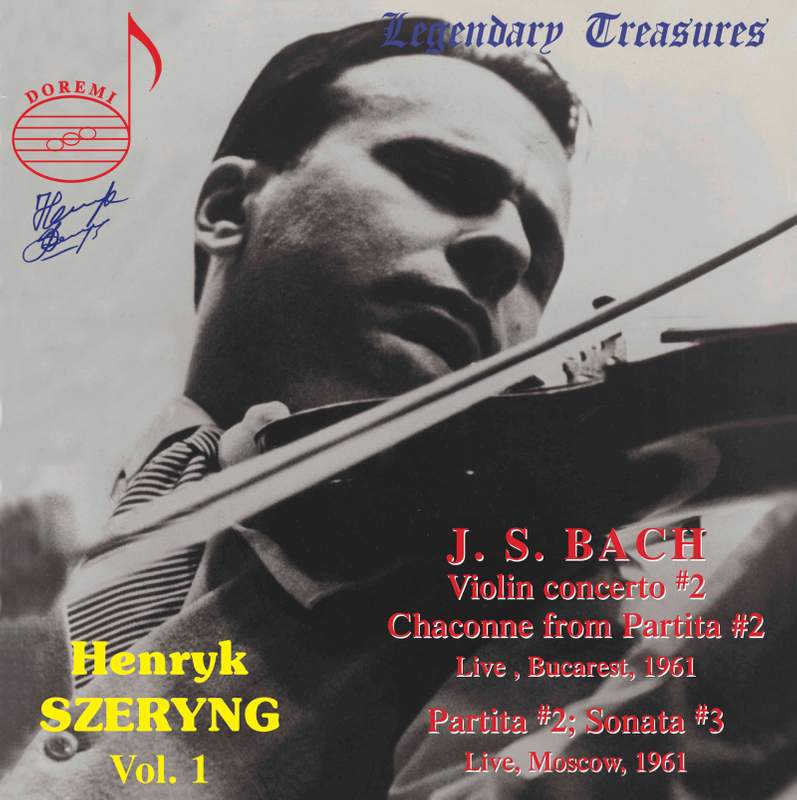 Henryk Szeryng: the Unreleased Berlin Studio Recordings