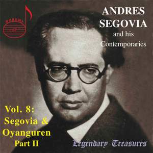 Segovia and his Contemporaries Vol. 8