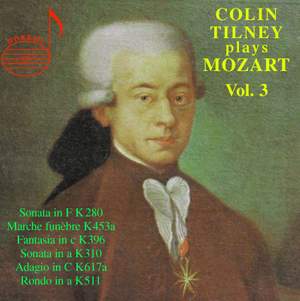 Colin Tilney Plays Mozart (Vol. 3)