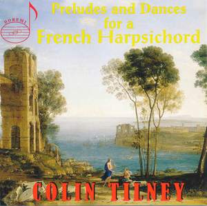 Preludes and Dances for a French Harpsichord