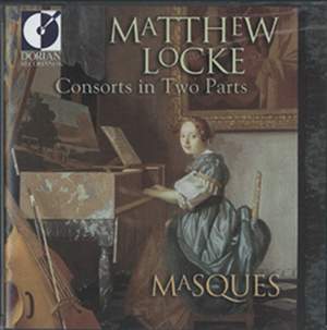 Matthew Locke: Consorts In Two Parts