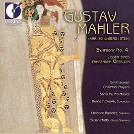 Mahler: Symphony No. 4 & Lieder eines fahrenden Gesellen