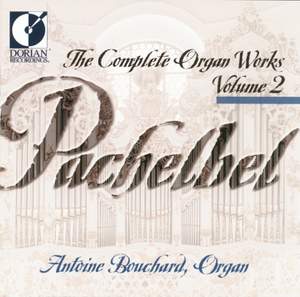 Pachelbel: Complete Organ Works Vol 2