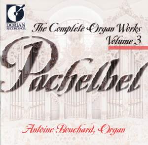 Pachelbel: Complete Organ Works, Vol. 3