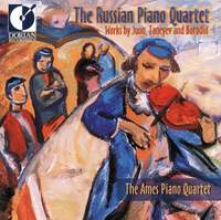 The Russian Piano Quartet: Works by Juon, Taneyev & Borodin