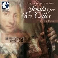 Massé, J B: Sonatas (6) for two cellos and harpsichord, Book II