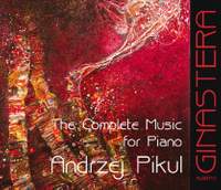 Ginastera The Complete Music for Piano