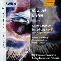 Mahler: Symphony No. 8 & Schoenberg: Die Jakobsleiter