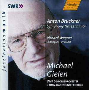 Bruckner: Symphony No. 3 in D minor ‘Wagner Symphony', etc.