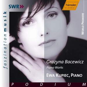 Grazyna Bacewicz: Piano Works