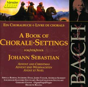 A Book of Chorale-Settings for Johann Sebastian