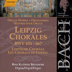 Bach, J S: Chorale Preludes III, BWV651-668 'Leipzig Chorales' ('The Great Eighteen')