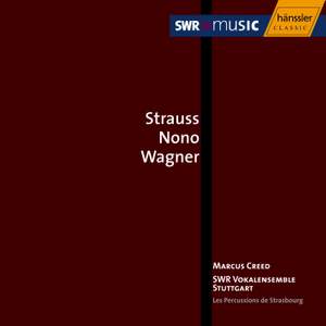 Strauss - Nono - Wagner