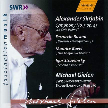 Scriabin: Symphony No. 3, Busoni: Berceuse élégiaque