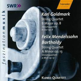 Goldmark: String Quartet & Mendelssohn: String Quartet No. 2