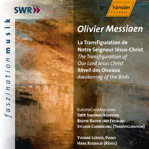 Messiaen: La Transfiguration & Le Réveil des oiseaux