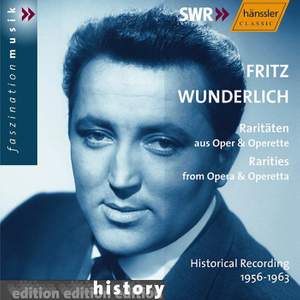 Fritz Wunderlich: Rarities From Opera & Operetta