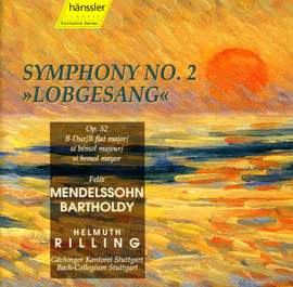Mendelssohn: Symphony No. 2 in B flat major, Op. 52 'Lobgesang'