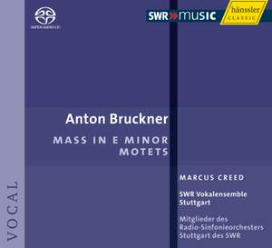 Bruckner: Mass in E Minor & Motets