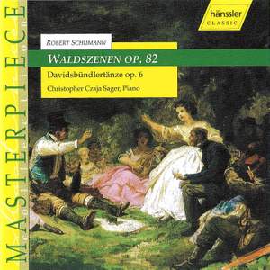 Schumann: Waldszenen, Op. 82, etc.