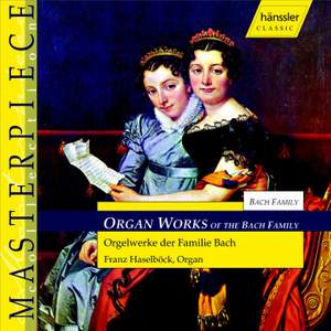 Organ Works Of The Bach Family