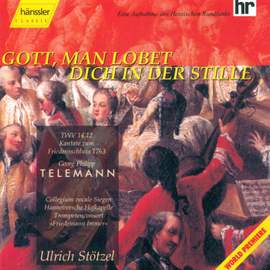 Telemann: Gott, Man lobet dich in der Stille, TWV 14:12