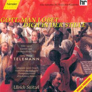 Telemann: Gott, Man lobet dich in der Stille, TWV 14:12