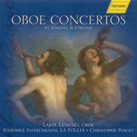 Oboe Concertos by Handel and Förster