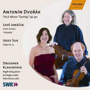 Dvorak: Dumky Trio, Janacek: Violin Sonata & Pohádka, Suk: Elegy