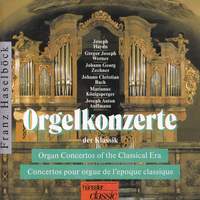 Haselbock, Franz: Organ Concerts Of Classical