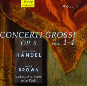 Handel: Concerti Grossi Op.6 (Vol. 1)