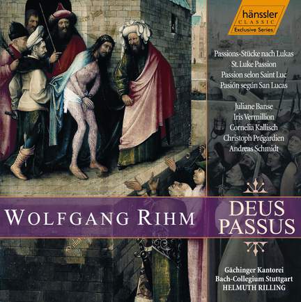 Rihm: St. Luke Passion
