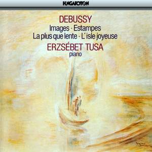Debussy: Images pour piano - Books 1 & 2, etc.