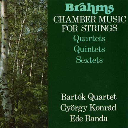 Brahms: Chamber Music for Strings