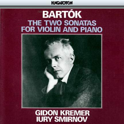 Bartók: Violin Sonata No. 1, BB 84, Sz. 75, etc.