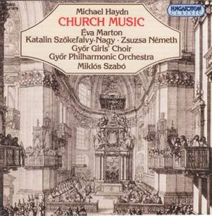 Michael Haydn: Church Music