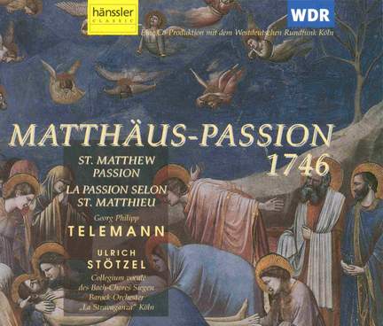 Telemann: St Matthew Passion, TWV 5:31