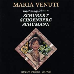 Maria Venuti Sings Schubert/Schönberg/Schumann