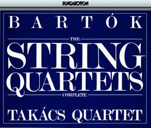 Bartok, Bela : Bela Bartok: The Six String Quartets